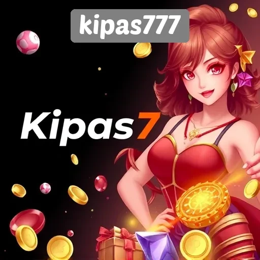 Fitur Menarik yang Terdapat di Kipas777 untuk Pemain