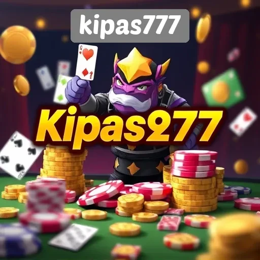 Ulasan Lengkap Situs Game Kipas777 di Indonesia
